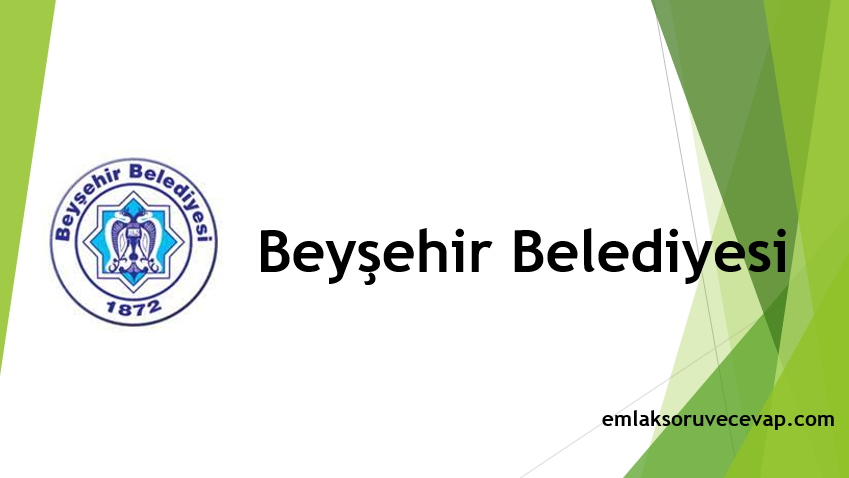 Beyşehir Belediyesine Ait 8 Adet Daire Satılacaktır