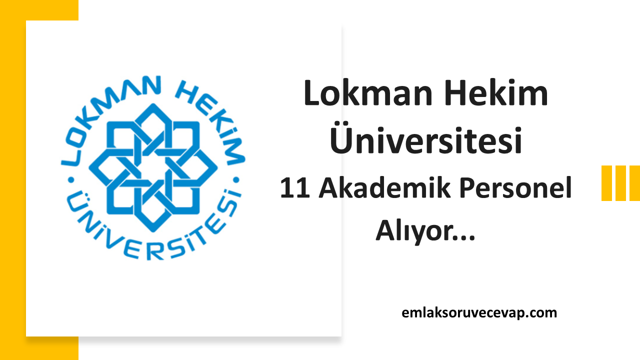 Lokman Hekim Üniversitesi 11 Akademik Personel Alıyor