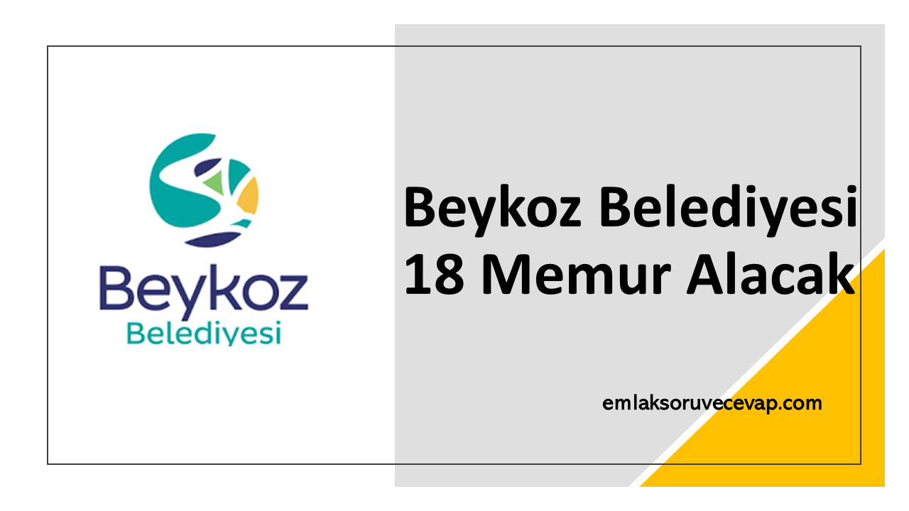 Beykoz Belediye 18 Memur Alacak