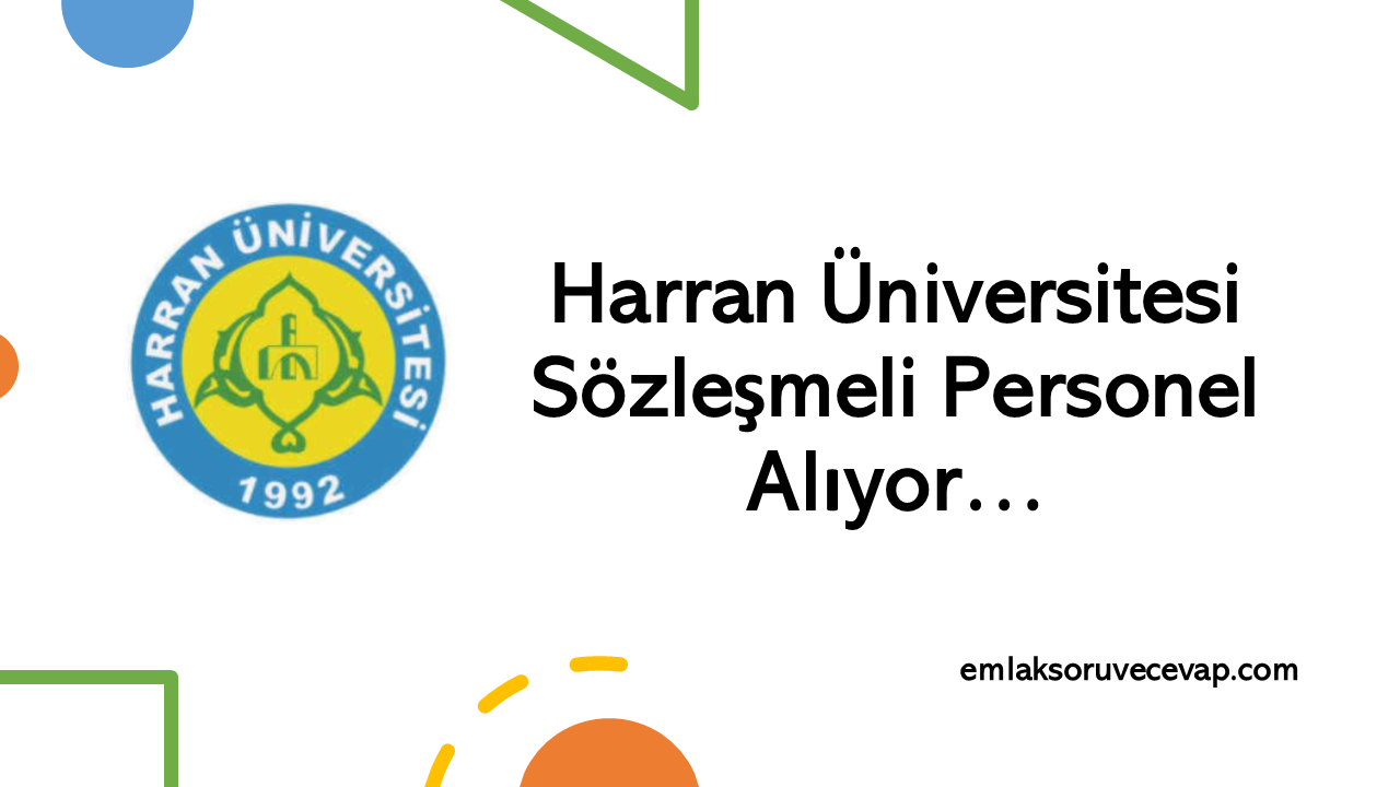 Harran Üniversitesi Sözleşmeli Personel Alıyor